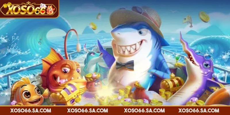 Bắn Cá Rút Tiền Mặt Xoso66 Dễ Chơi Dễ Trúng Thưởng Lớn 3 Những điểm mạnh ấn tượng của bộ môn này